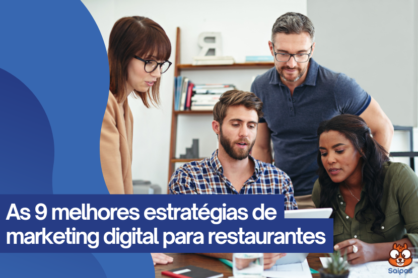 As 9 melhores estrategias de marketing digital para restaurantes