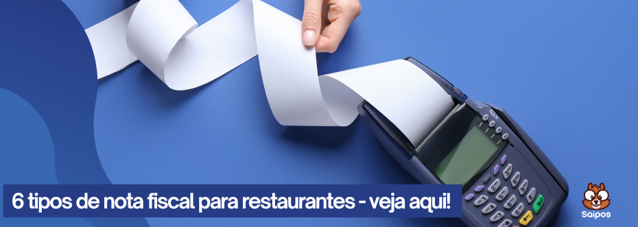tipos de nota fiscal restaurante 