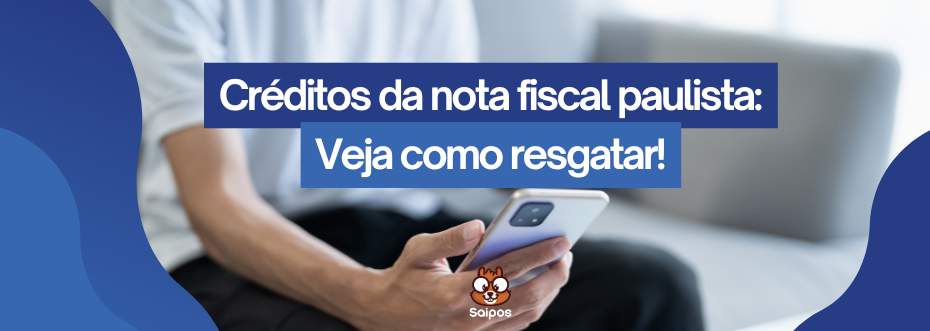 creditos da nota fiscal paulista 