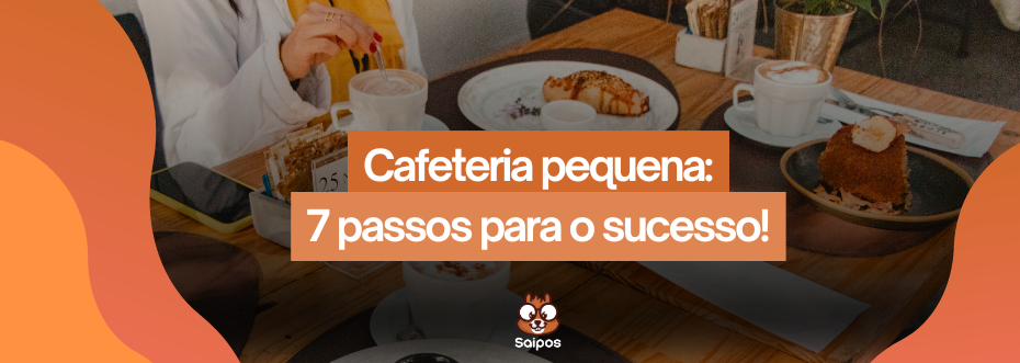 como montar uma cafeteria pequena