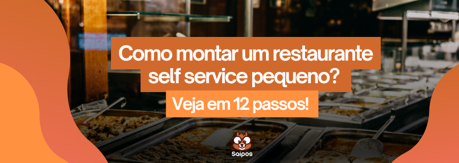 Como montar um restaurante self service pequeno