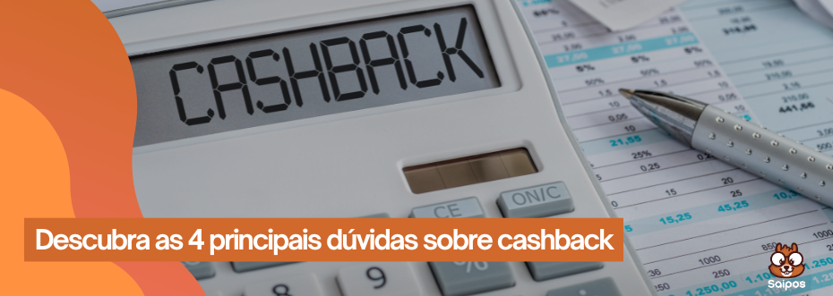 como funciona o cashback - SAIPOS 1