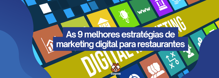 As 9 melhores estrategias de marketing digital para restaurantes