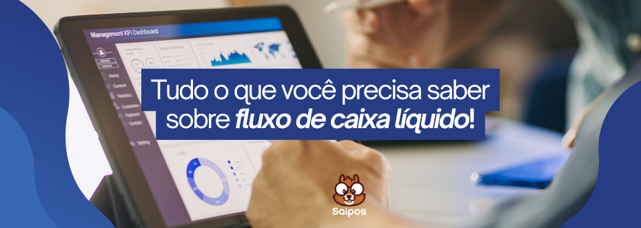 fluxo de caixa liquido SAIPOS