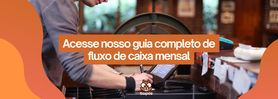 FLUXO DE CAIXA MENSAL - SAIPOS 1