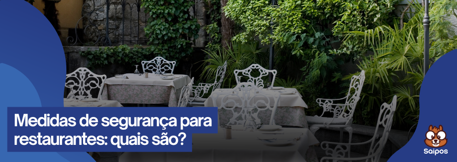 medidas de segurança para restaurante - SAIPOS 