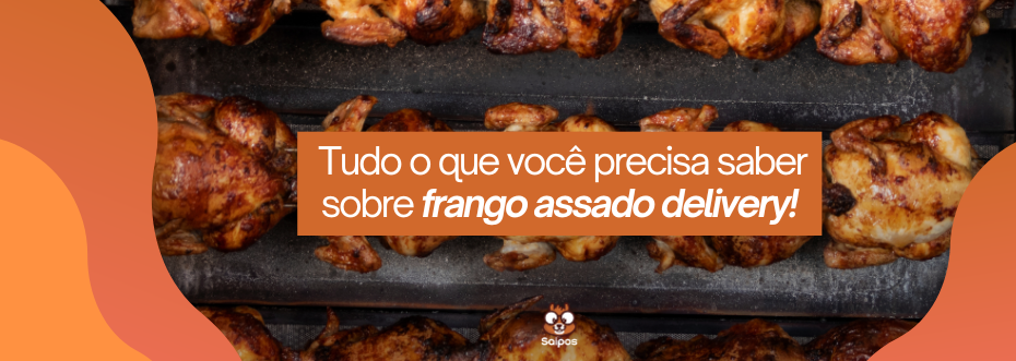 frango assado delivery SAIPOS