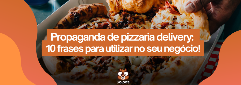 texto de propaganda de pizzaria delivery
