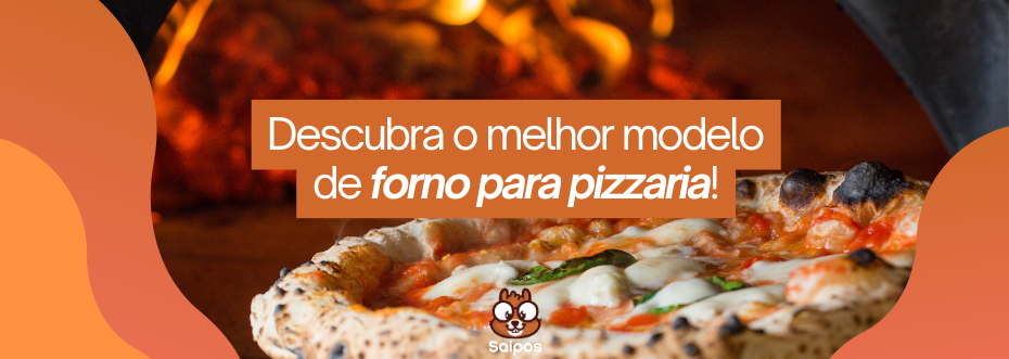 forno para pizzaria SAIPOS