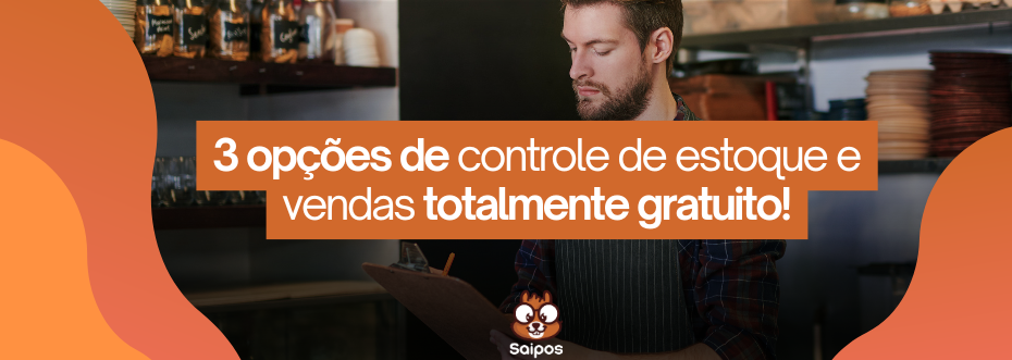 controle de estoque e vendas totalmente gratuito