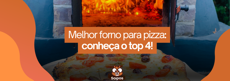 melhor forno para pizza