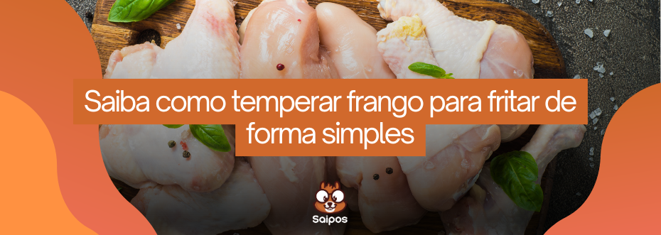 entenda como temperar frango para fritar