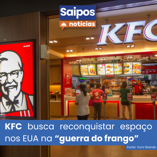 kfc na guerra do frango SAIPOS