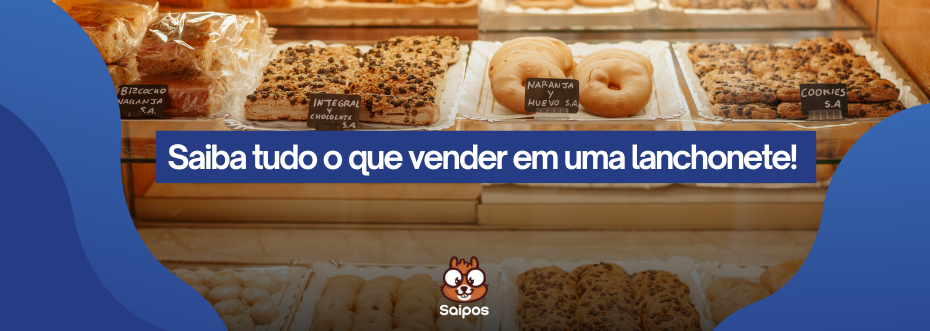 o que vender em uma lanchonete 