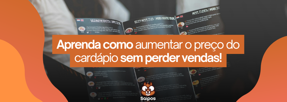 dicas para aumentar o preço do cardápio sem perder vendas