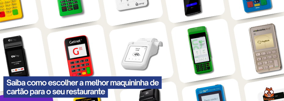imagem ilustrativa sobre o conteúdo a seguir. A imagem mostra várias maquininhas de cartão dentro de quadrados. No canto inferior esquerdo está a chamada "Saiba como escolher a melhor maquininha de cartão para o seu restaurante".