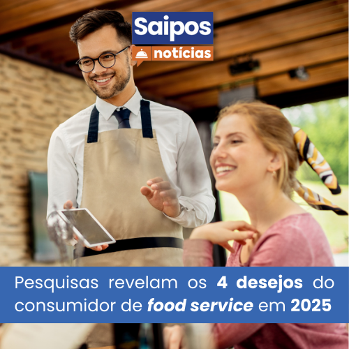 Foto de um atendente e uma cliente em um restaurante com o texto "Pesquisas revelam os 4 desejos do consumidor de food service em 2025"