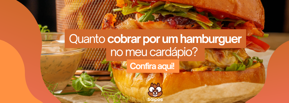 imagem de hamburguer com a frase "quanto cobrar por um hamburguer no meu cardápio? confira aqui"