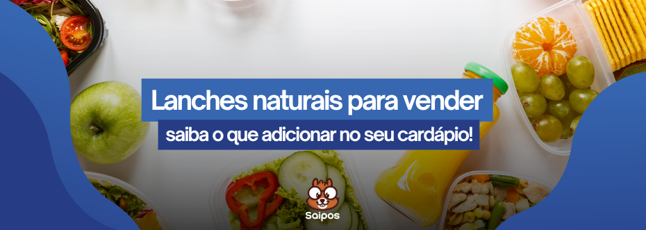 lanches naturais para vender