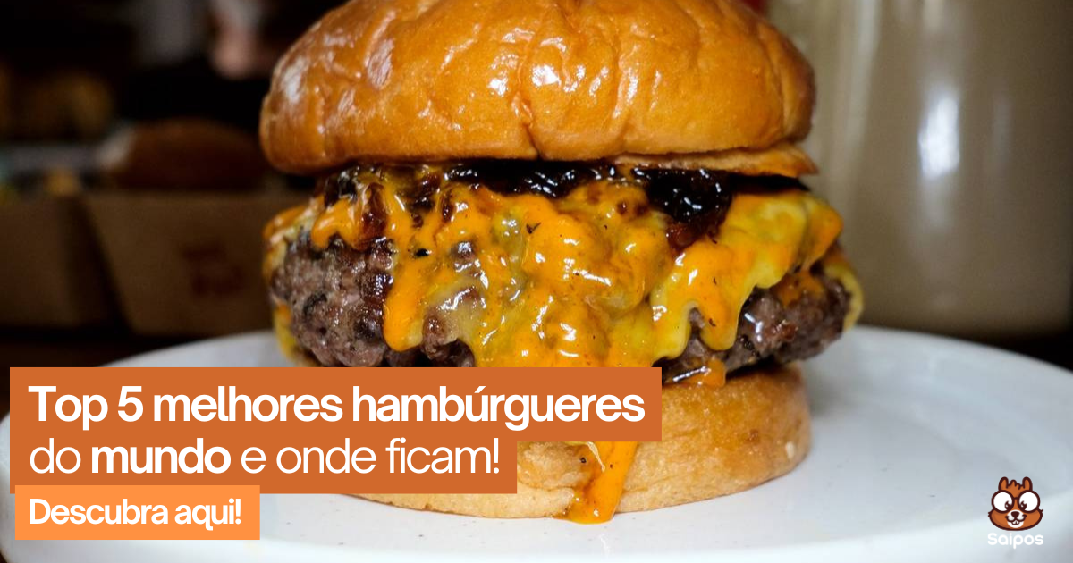 Imagem do artigo Melhor hamburguer do mundo: os 5 melhores!