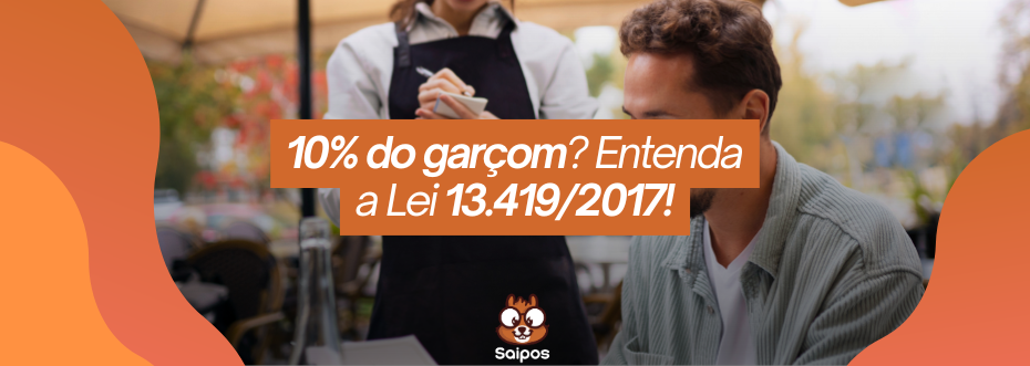 Cliente em restaurante com garçom ao fundo e texto sobre a lei da gorjeta, os 10% do garçom.