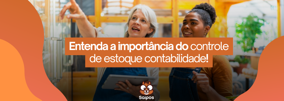banner entenda a importância do controle de estoque contabilidade para o sue restaurante