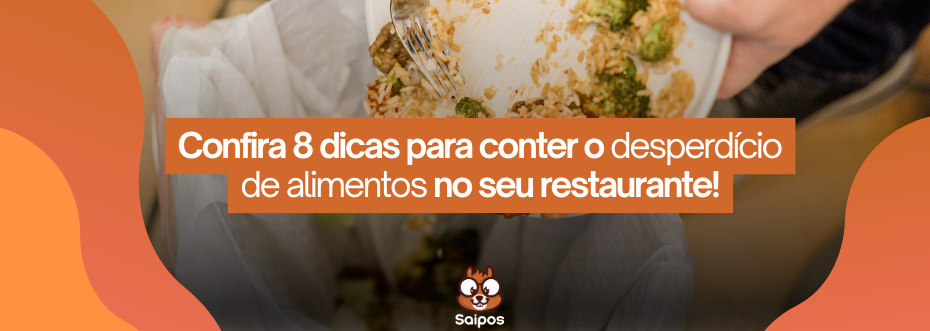banner 8 dicas para conter o desperdício de alimentos no seu restaurante