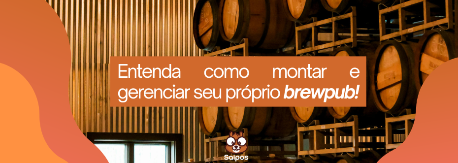 Banner sobre como montar um brewpub com foto de barris de madeira ao fundo.
