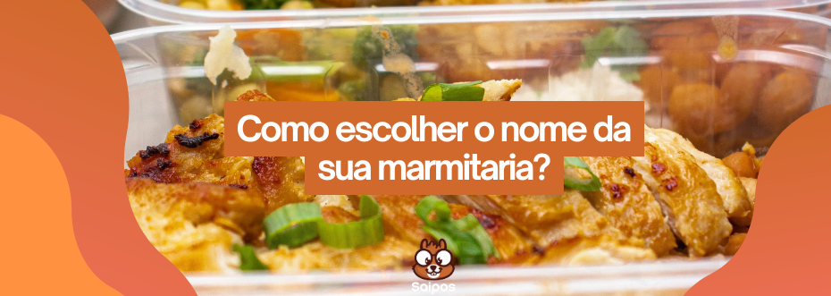 Como escolher o nome da sua marmitaria