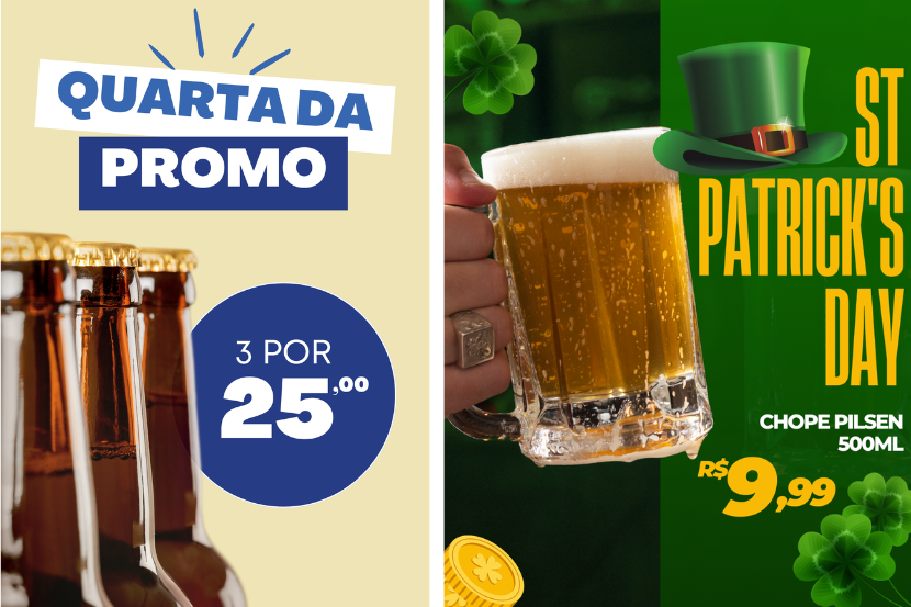 Promoção de bebidas de St. Patrick's Day, com desconto em chope pilsen de 500ml a R$9,99 e promoção de 3 cervejas por R$25,00.