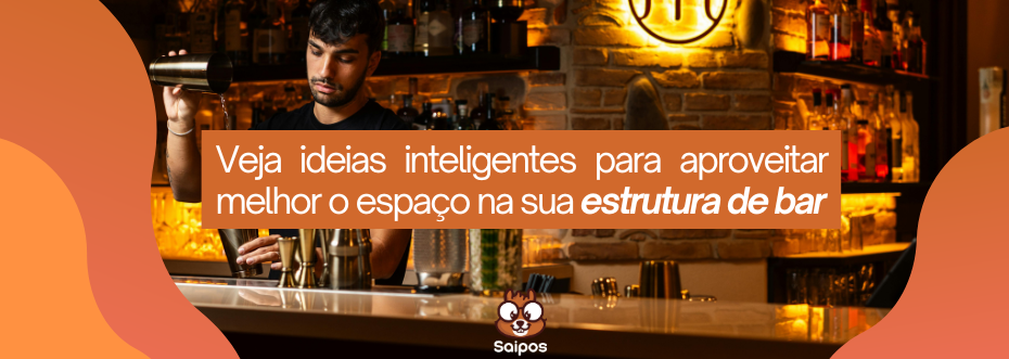 Dicas para aproveitar melhor o espaço na estrutura de bar, ideias inteligentes para otimizar o ambiente, com ambiente de bar bem decorado ao fundo.