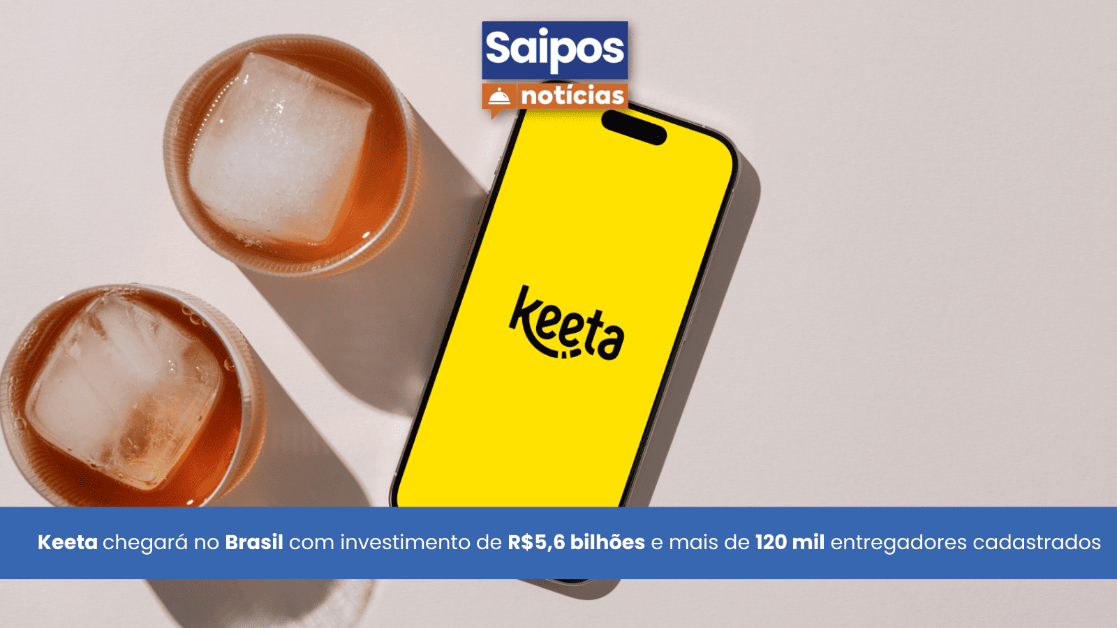 Logo da Keeta com a frase: "Keeta chegará no Brasil com investimento de R$5,6 bilhões e mais de 120 mil entregadores cadastrados"