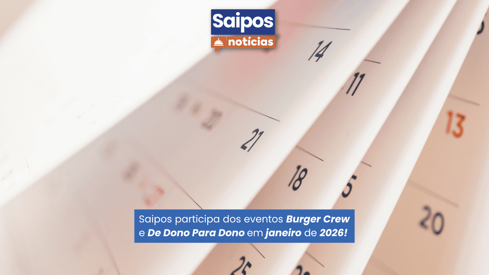 Imagem do artigo Saipos em encontros estratégicos do food service em janeiro