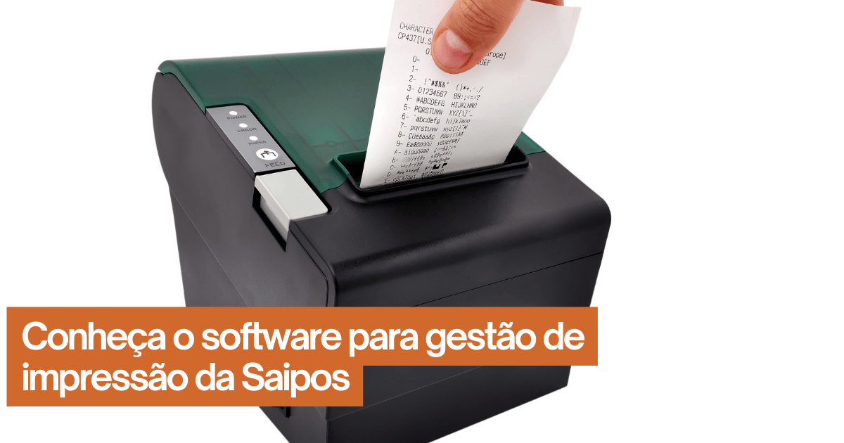 Imagem do artigo Saipos Printer | Automatização de Impressoras