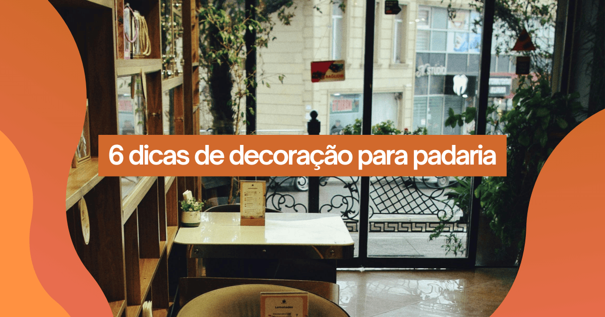 Imagem do artigo Decoração para padaria: 6 dicas para atrair clientes