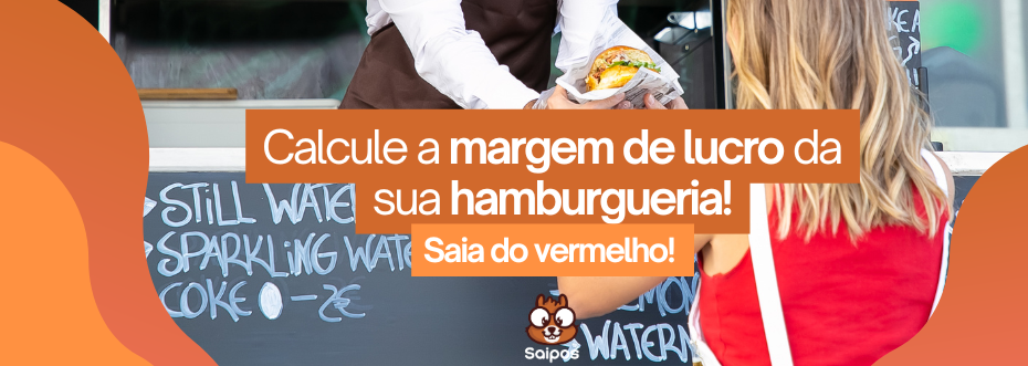 saiba como calcular a margem da sua hamburgueria	
