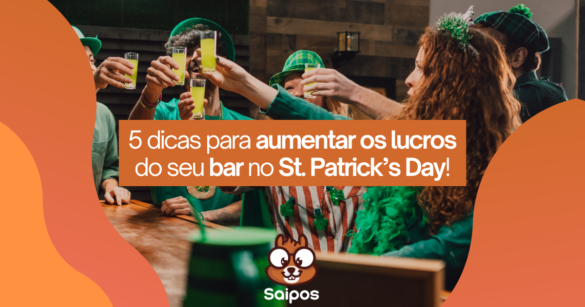 Imagem do artigo St. Patrick’s Day: 5 dicas para lucrar mais no seu bar!