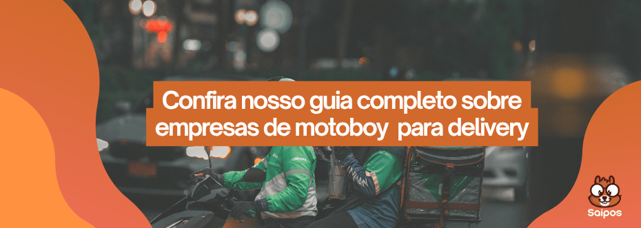 Dois motoboys em uma moto. Banner central laranja: "Confira nosso guia completo sobre empresas de motoboy para delivery". Logo Saipos no canto inferior direito.