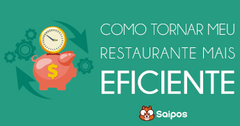 Baixe grátis: Como Tornar meu Restaurante mais Eficiente