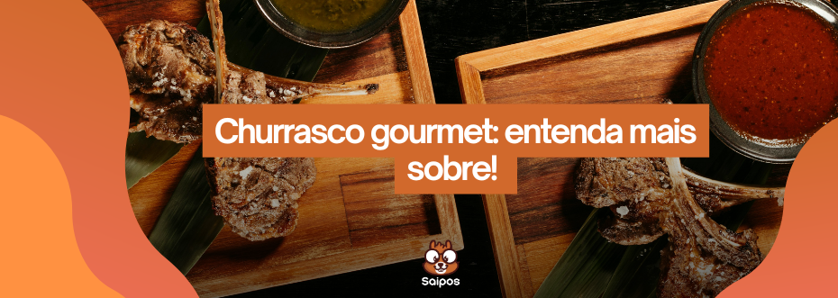 churrasco gourmet SAIPOS